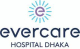Evercare Hospital Dhaka